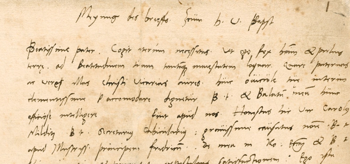 Martin Luther: Brief (lat., Autogr.) an Papst Leo X., [Altenburg, 5./6.1519] FB Gotha, Chart. A 379, Bl. 1r (Ausschnitt)